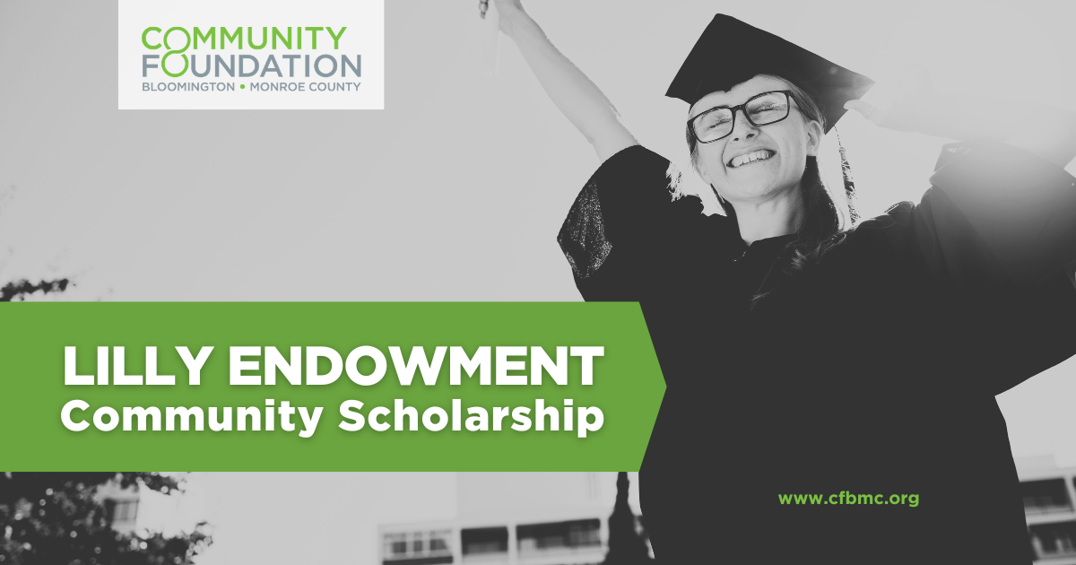 2027 Lilly Endowment Community Scholarship Application Due Aug 18